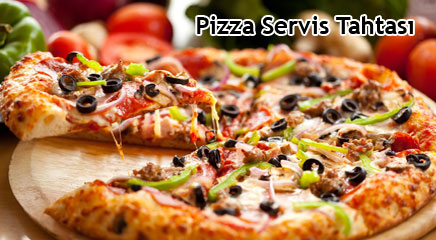 Pizza Servis Tahtası